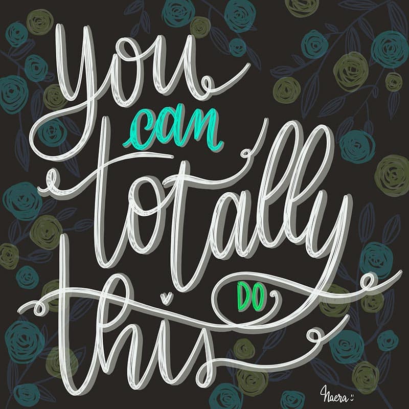 You Can Totally Do This – Lettering